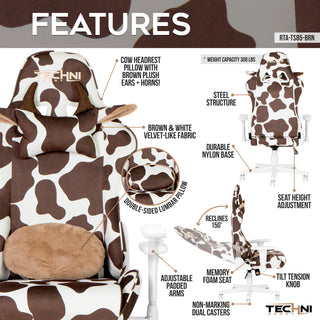 The cow print gaming chair in brown. The features page shows the brown and white velvet-like fabric up close and shows the cow headrest pillow with brown ears and horns. Like other Techni Sport gaming chairs, it features a steel structure, is height adjustable and reclines 150. The memory foam seat is very comfortable making this a gaming chair or office chair for long hours of sitting. The weight capacity is 300 lbs.  